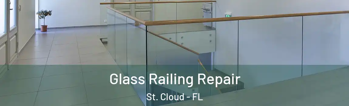  Glass Railing Repair St. Cloud - FL