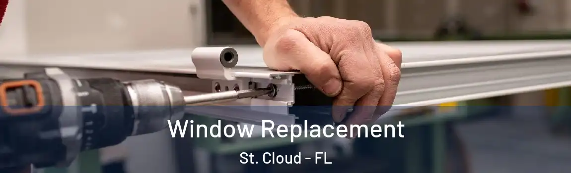  Window Replacement St. Cloud - FL